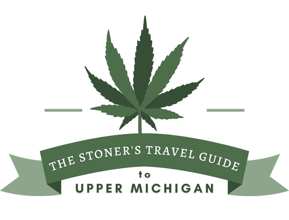 The Stoner’s Travel Guide to Upper Michigan by Gene Check