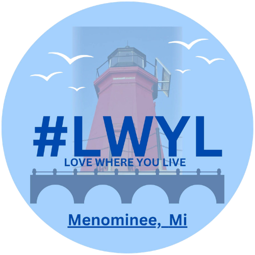 #LWYL Love Where You Live Menominee, MI